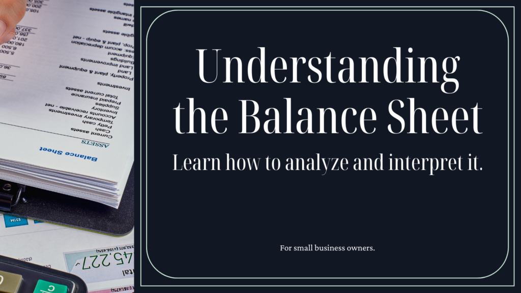 Understanding the Balance Sheet: A Comprehensive Guide for Businesses