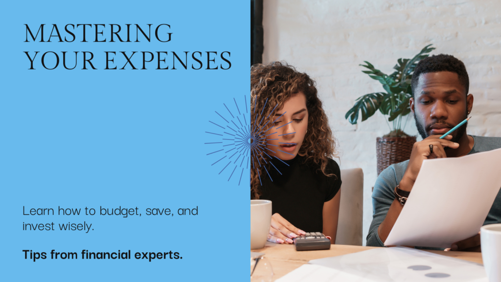 Mastering Your Expenses: A Comprehensive Guide